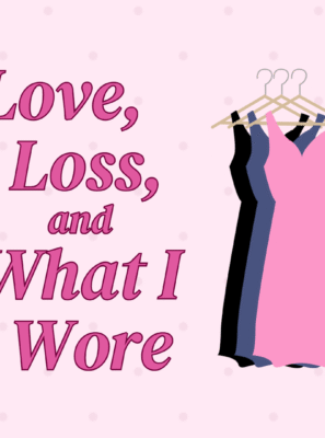 Love, Loss, and What I Wore