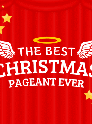 The Best Christmas Pageant Ever